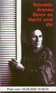 Bevor es Nacht wird. Autobiographie.