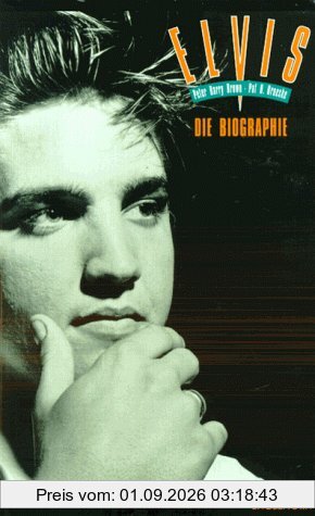 Elvis. Die Biographie