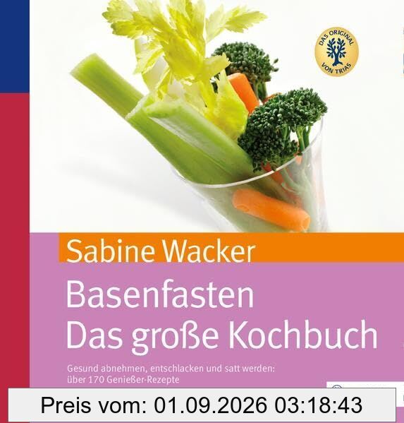 Basenfasten - Das große Kochbuch