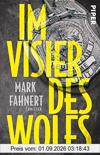 Im Visier des Wolfs: Ein Fall für die European Crime Unit | Authentischer Thriller