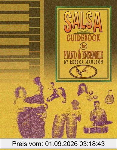 Salsa Guidebook for Piano and Ensemble