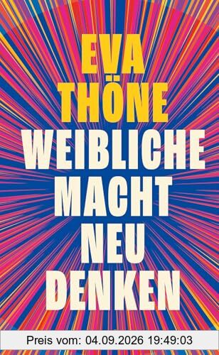 Weibliche Macht neu denken