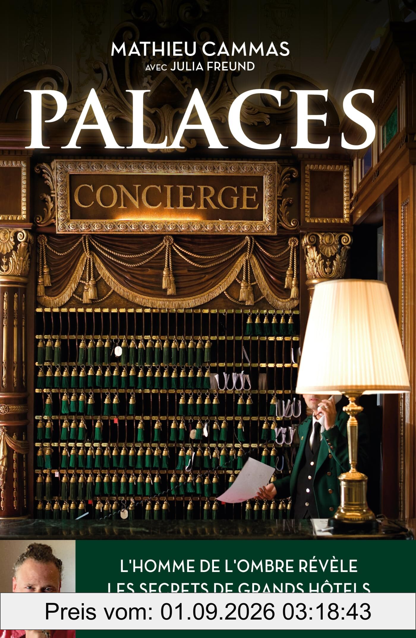Palaces : l'homme de l'ombre révèle les secrets de grands hôtels