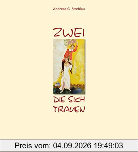 Zwei, die sich trauen