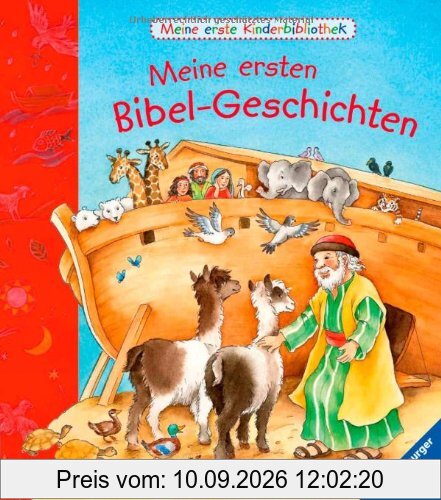 Meine erste Kinderbibliothek: Meine ersten Bibel-Geschichten