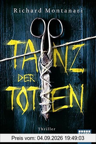 Tanz der Toten: Thriller