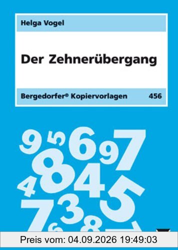 Der Zehnerübergang: Aufgaben lösen mit der Zerlegungsstrategie
