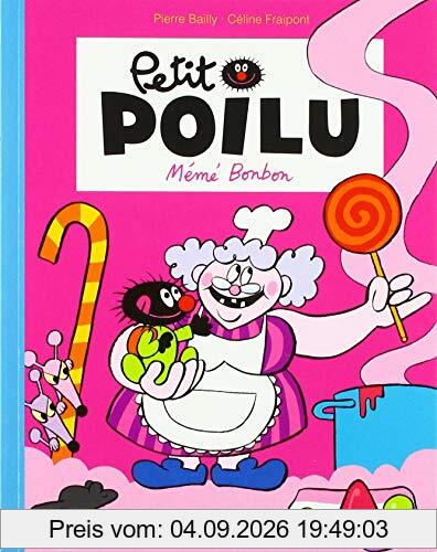 Petit Poilu. Mémé Bonbon