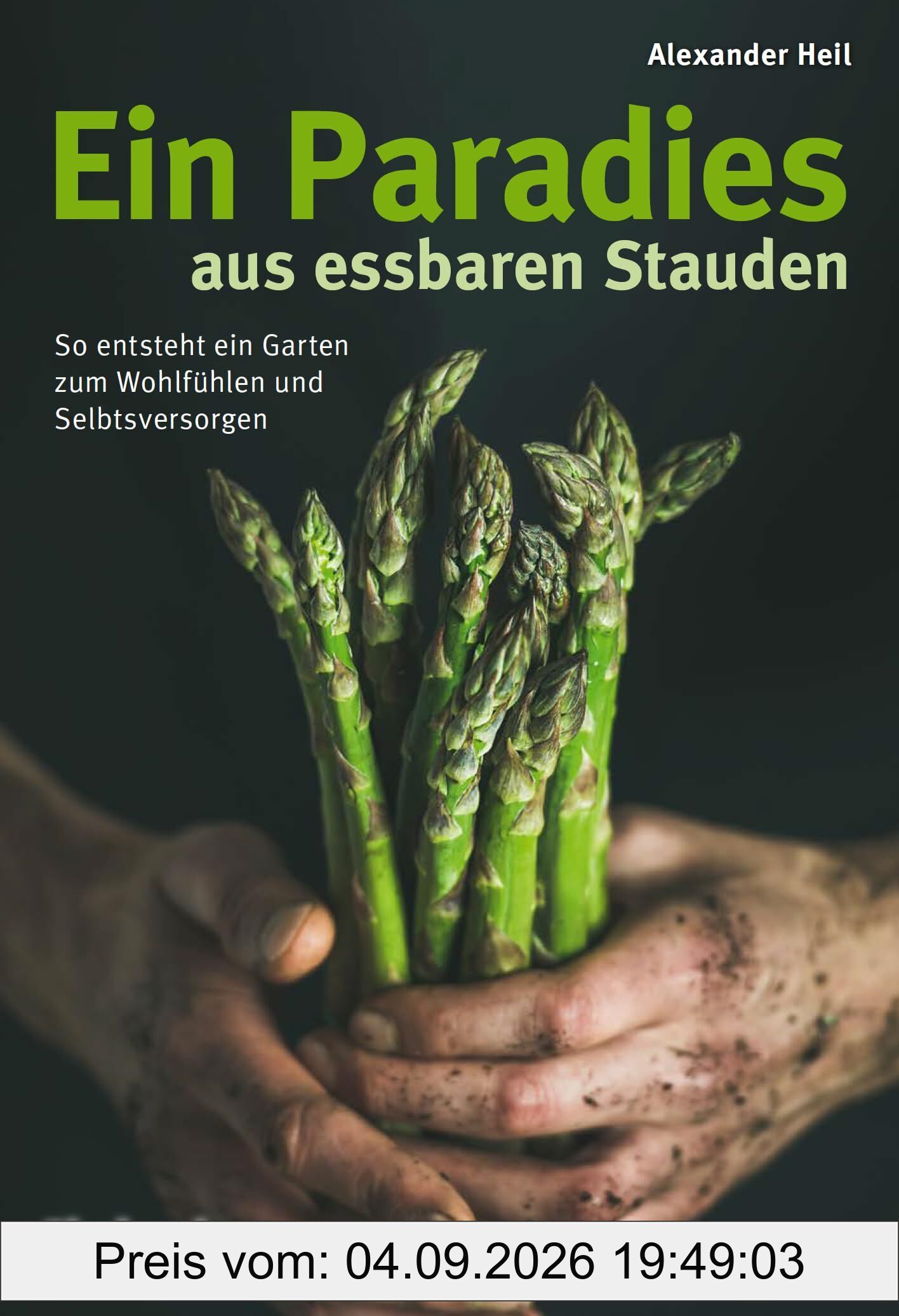 Ein Paradiesgarten aus essbaren Stauden