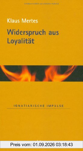 Widerspruch aus Loyalität