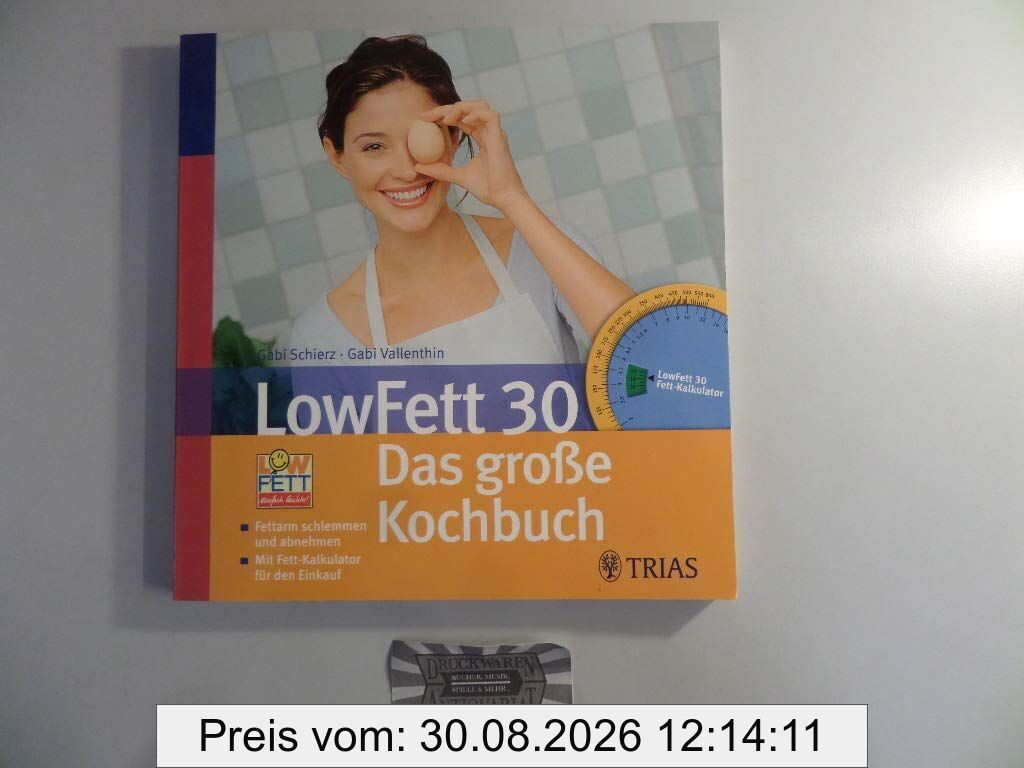 LowFett 30 - das große Kochbuch