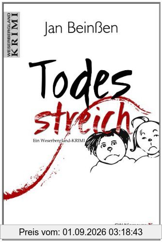 Todesstreich: Ein Weserbergland-Krimi