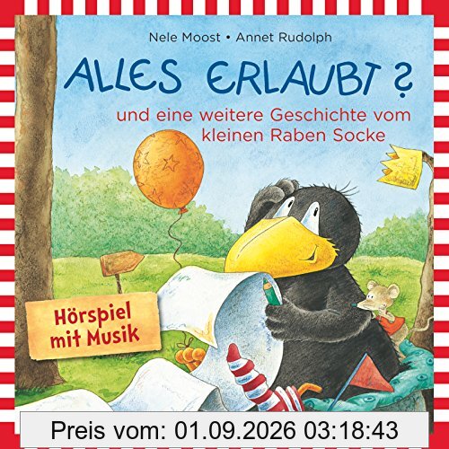 Alles erlaubt?: und eine weitere Geschichte vom kleinen Raben Socke: 1 CD (Kleiner Rabe Socke)