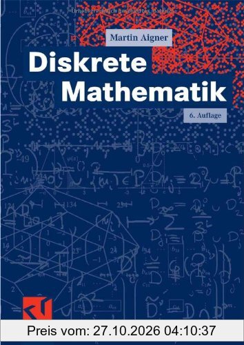 Diskrete Mathematik: Mit 600 Übungsaufgaben (vieweg studium; Aufbaukurs Mathematik)