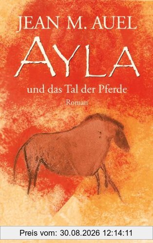 Ayla und das Tal der Pferde