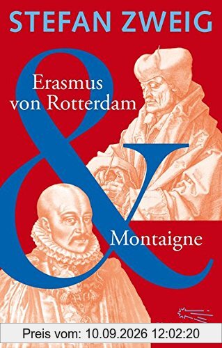 Erasmus von Rotterdam & Montaigne (Sonderausgabe der Anderen Bibliothek, Band 4)