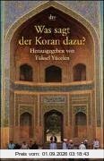 Was sagt der Koran dazu?