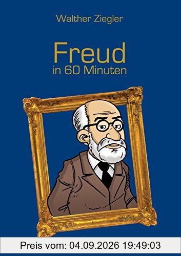 Freud in 60 Minuten