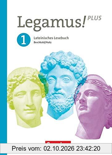 Legamus! - Lateinisches Lesebuch - Ausgabe Bayern 2021 - Band 1: 9. Jahrgangsstufe: Schülerbuch
