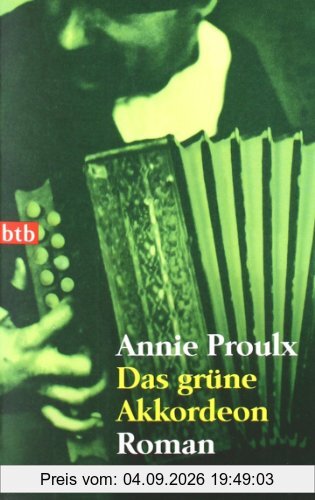 Das grüne Akkordeon: Roman