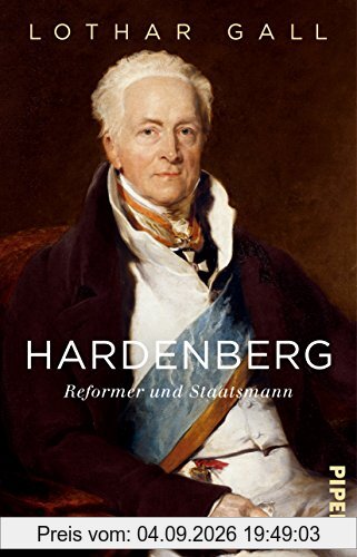 Hardenberg: Reformer und Staatsmann