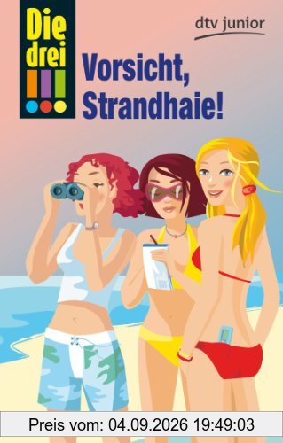 Die drei !!! Vorsicht, Strandhaie!