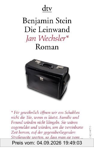 Die Leinwand: Roman: Amnon Zichroni * / Jan Wechsler *