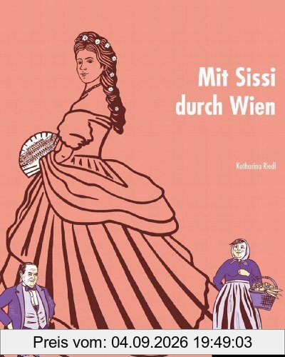 Mit Sissi durch Wien: Ein ReiseGeister-Buch