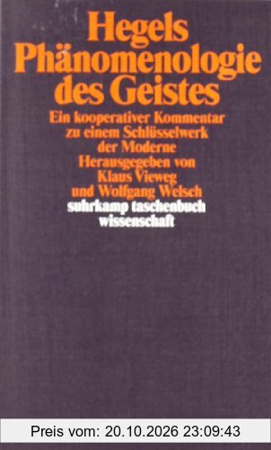 Hegels Phänomenologie des Geistes: Ein kooperativer Kommentar zu einem Schlüsselwerk der Moderne (suhrkamp taschenbuch wissenschaft)