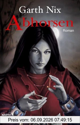 Abhorsen: Das Alte Königreich, Bd. 3