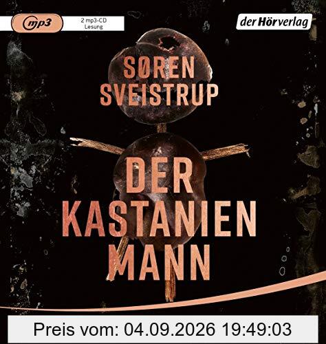 Der Kastanienmann: Thriller