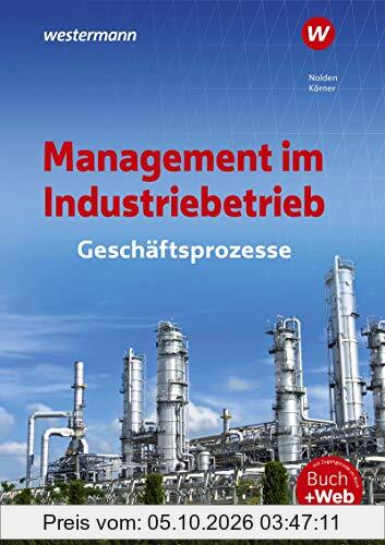 Management im Industriebetrieb: Geschäftsprozesse: Schülerband