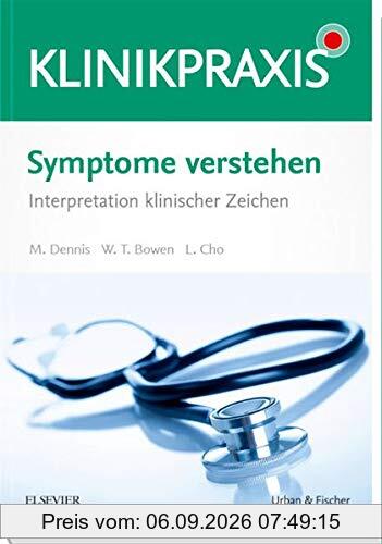 Symptome verstehen - Interpretation klinischer Zeichen (KlinikPraxis)