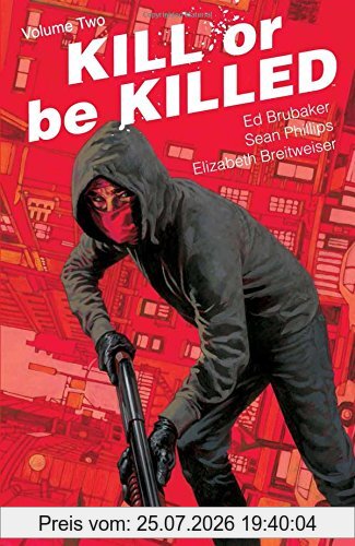 Ed Brubaker Kill Or Be Killed Volume 2