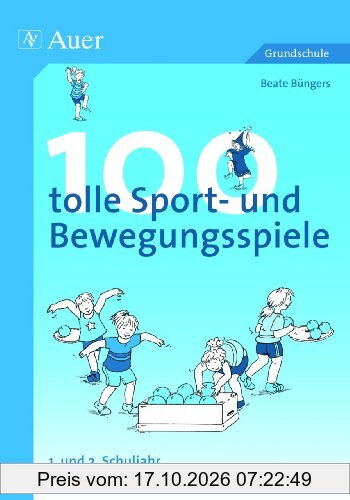 100 tolle Sport- und Bewegungsspiele, Klasse 1/2