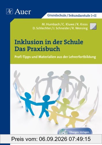 Inklusion in der Schule - Das Praxisbuch: Profi-Tipps und Materialien aus der Lehrerfortbildung (Alle Klassenstufen)