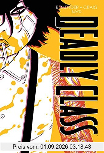 Deadly Class Deluxe Edition Volume 2: The Funeral Party (New Edition)