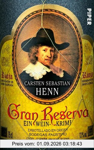 Gran Reserva: Ein Wein-Krimi