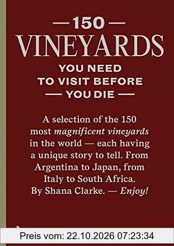 150 Vineyards you need to visit before you die