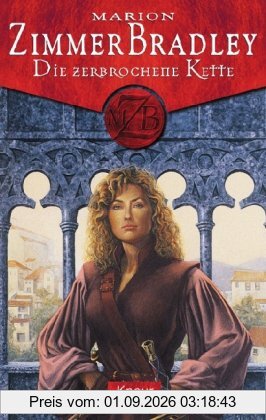 Die zerbrochene Kette: Ein Darkover - Roman