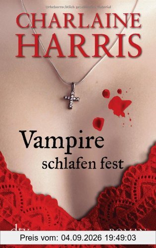 Vampire schlafen fest: Roman