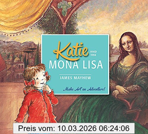 James Mayhew Katie, Katie And The Mona Lisa