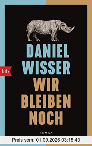 Wir bleiben noch: Roman