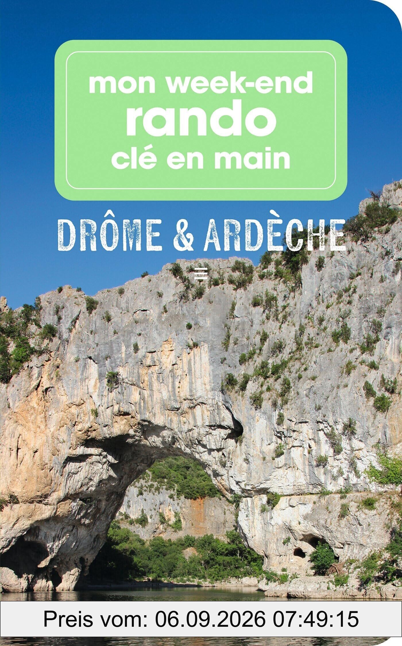 Mon week-end rando clé en main Drôme & Ardèche