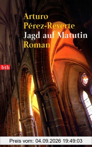 Jagd auf Matutin: Roman