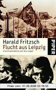 Flucht aus Leipzig: Eine Protestaktion und ihre Folgen