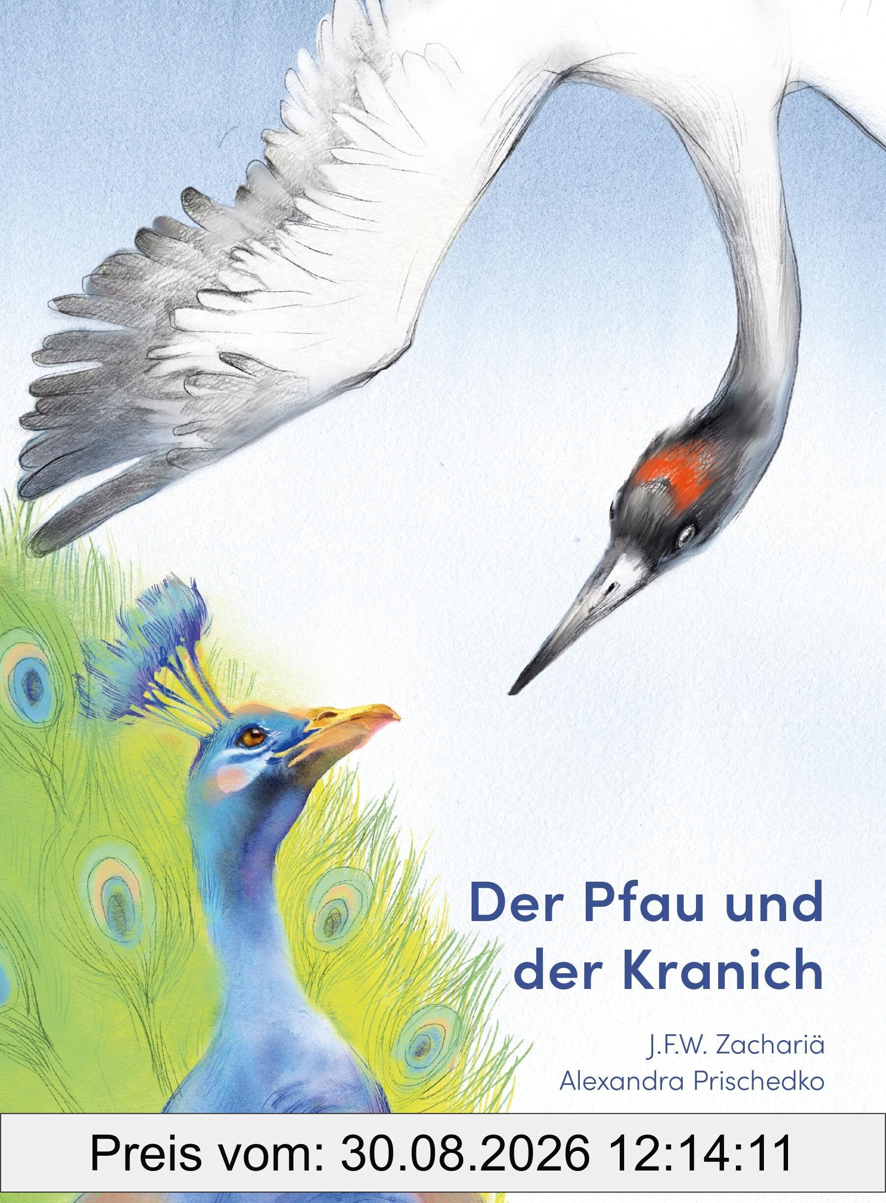 Der Pfau und der Kranich