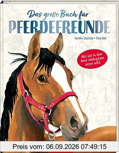 Das große Buch für Pferdefreunde