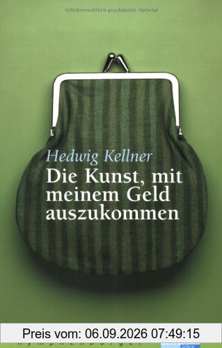 Die Kunst, mit meinem Geld auszukommen