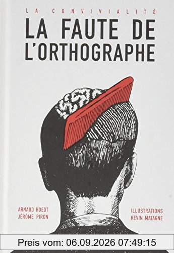 La convivialité : la faute de l'orthographe